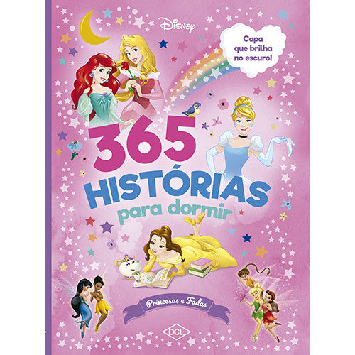 365 Histórias Para Dormir - Princesas e Fadas Autor: Disney Enterprises