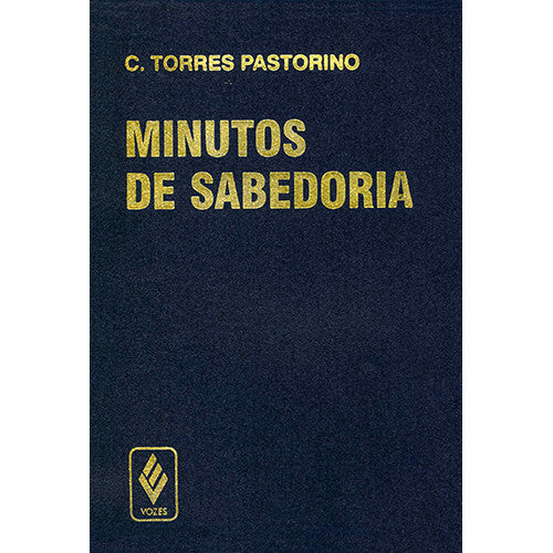 Minutos de Sabedoria (Carlos Torres Pastorino)